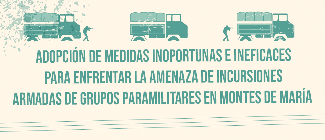 CONOCIMIENTO PREVIO DE LA FUTURA OCURRENCIA DE LAS INCURSIONES PARAMILITARES