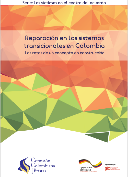 Reparaci�n en los sistemas transicionales en Colombia
